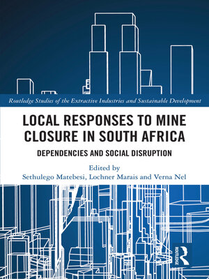 cover image of Local Responses to Mine Closure in South Africa